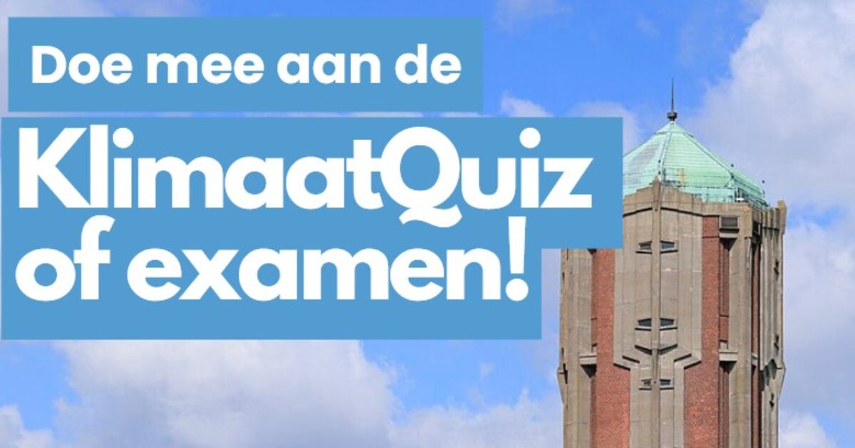 Aalsmeer doet mee aan Klimaatexamen en Klimaatquiz